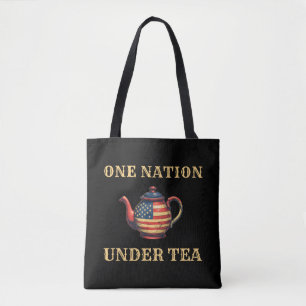 War of Independence 1773 USA One Nation Under Tea Tote Bag