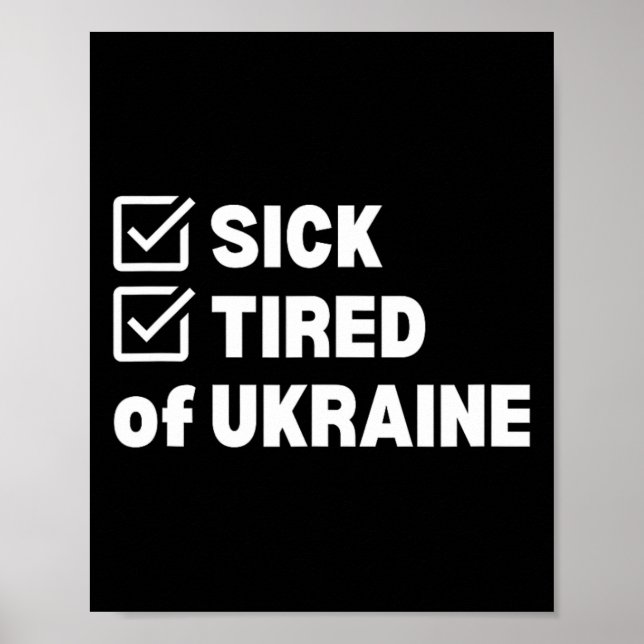 War Sick And Tired Ukraine  Poster (Front)