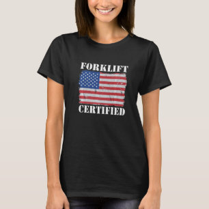 Warehouse American Flag Forklift Operator Forklift T-Shirt