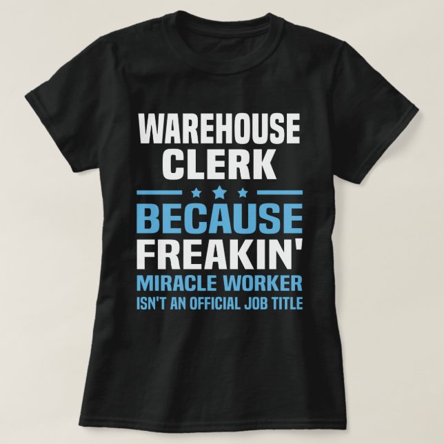 Warehouse Clerk T-Shirt (Design Front)