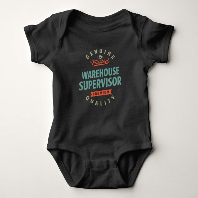 Warehouse Supervisor Baby Bodysuit (Front)