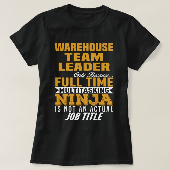 Warehouse Team Leader T-Shirt (Design Front)