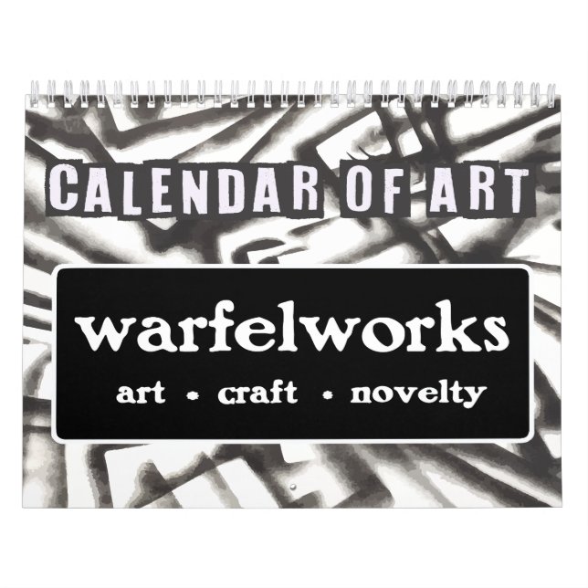Warfelworks Calendar of Art for 2025 (Cover)