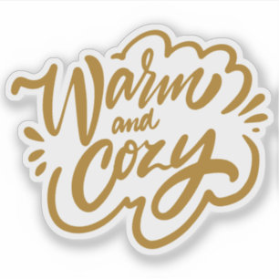Warm and Cosy