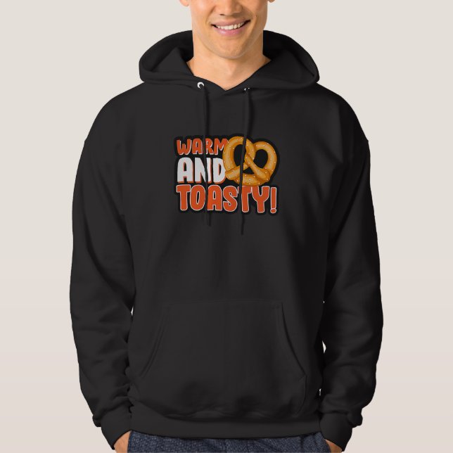 Warm And Toasty Hoodie (Front)