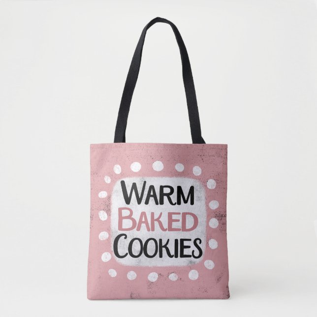 Warm Baked Cookies Tote Bag (Front)
