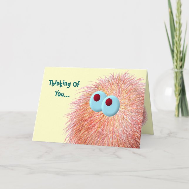 Warm Fuzzy Thoughts Of You Card (Front)