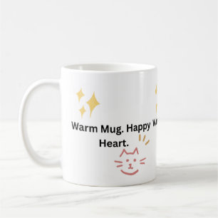 Warm Mug. Happy Heart. Cute Cat Typography Coffee Mug