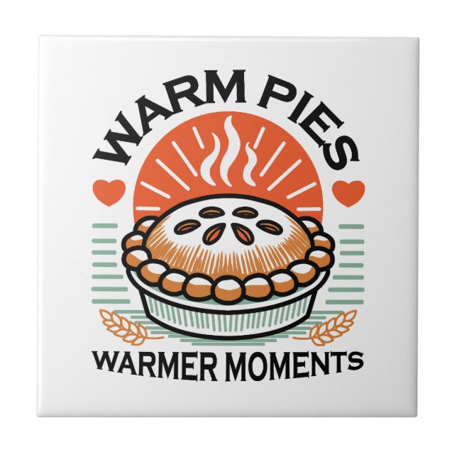 Warm Pies Warmer Moments – Cosy Autumn Design Ceramic Tile (Front)