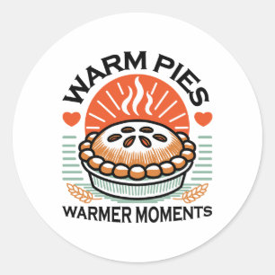 Warm Pies Warmer Moments – Cosy Autumn Design Classic Round Sticker