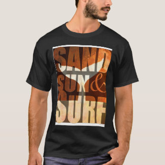 Warm Sand Sun And Surf Beach Art 2 T-Shirt