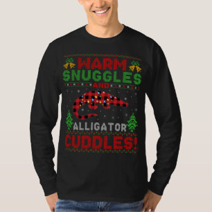Warm Snuggles And Alligator Cuddles Ugly Alligator T-Shirt