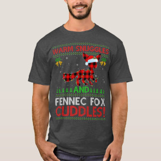 Warm Snuggles And Fennec Fo Cuddles Ugly Foes Chri T-Shirt
