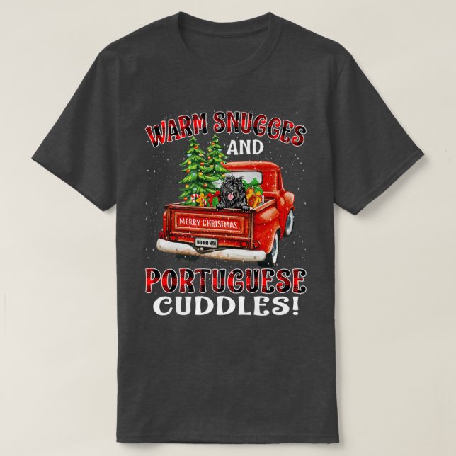 Warm Snuggles And Portuguese Cuddles Christmas Pre T-Shirt (Design Front)