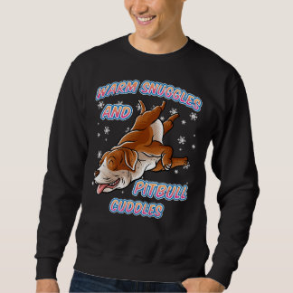 Warm Snuggles And Puppy Pitbull Cuddles Dog Christ Sweatshirt