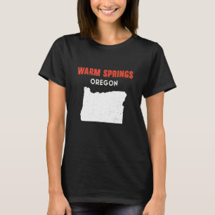 Warm Springs Oregon USA State America Travel Orego T-Shirt