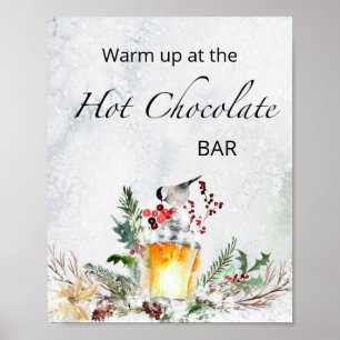  Warm up at the hot chocolate bar Poster