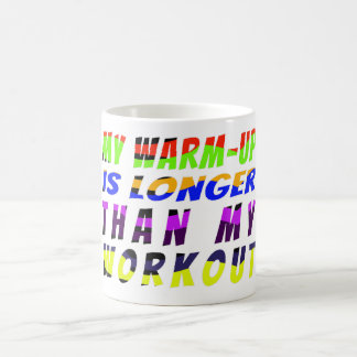 Warm-Up Wins Coffee Mug