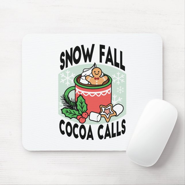 Warm Up with Snow Fall Cocoa Calls - Winter Drink Mouse Pad (With Mouse)