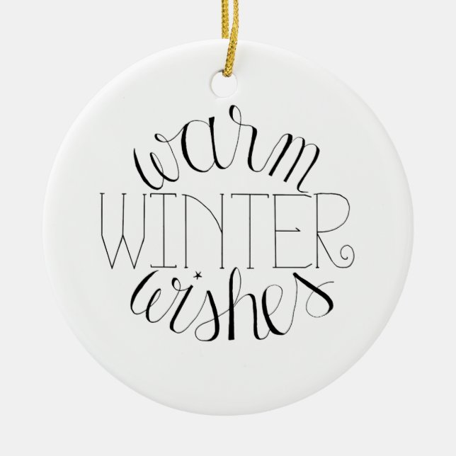 Warm Winter Wishes Christmas Ornament (Front)