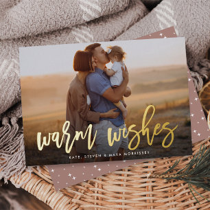 Warm Wishes Brush Lettered Photo Foil Holiday Card