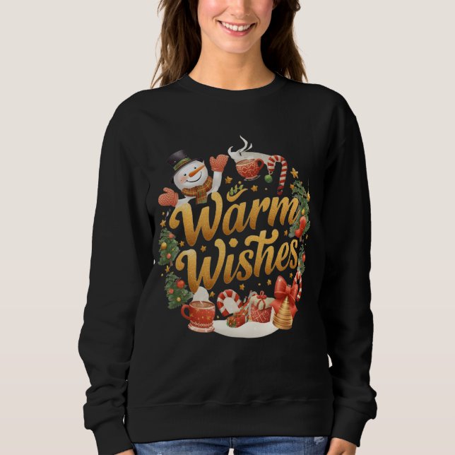 Warm Wishes Christmas Cozy Holiday Sweatshirt (Front)