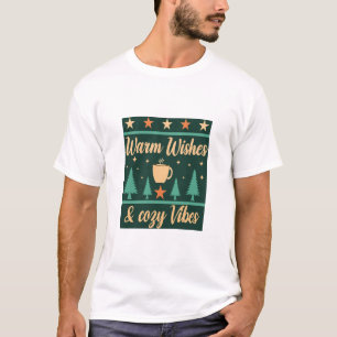 Warm Wishes & Cozy Vibes Winter Coffee T-Shirt