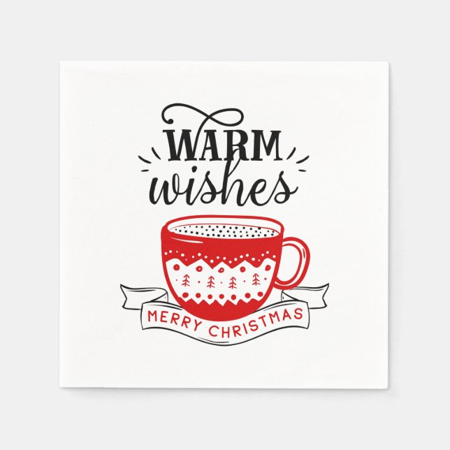 Warm Wishes Cup Hot Coffee Cocoa Xmas Lettering  Napkin (Front)