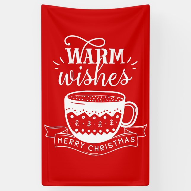 Warm Wishes Hot Cup Coffee Cocoa Red White   Banner (Vertical)