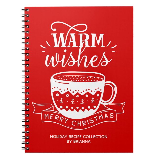 Warm Wishes Hot Cup Coffee Cocoa Red White Custom Notebook (Front)