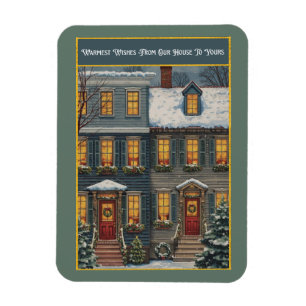 Warm Wishes Our House to Yours Magnet