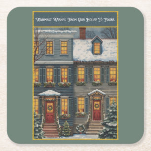 Warm Wishes Our House to Yours Square Paper Coaster