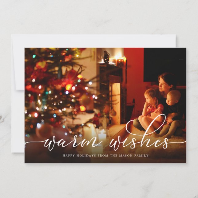Warm Wishes White Script Photo Holiday Card (Front)