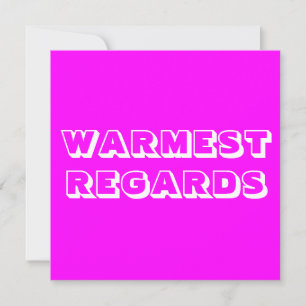 Warmest Regards magenta white bold modern Card