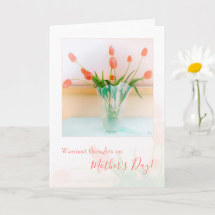 Warmest Thoughts, Remembrance On Mother's Day  Card