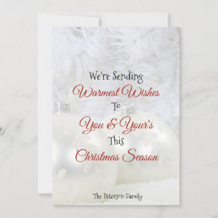 Warmest Wishes You and Your's Christmas Season - Holiday Card