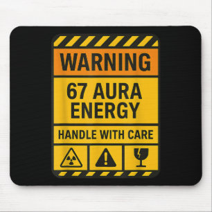 Warning 67 Aura Energy Handle With Care Sigma Six Mouse Pad