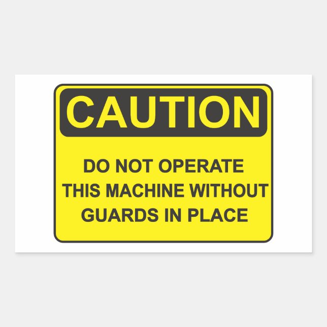 Warning about operating the machine rectangular sticker (Front)