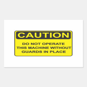 Warning about operating the machine rectangular sticker