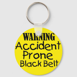 Warning Accident Prone Black Belt Key Ring
