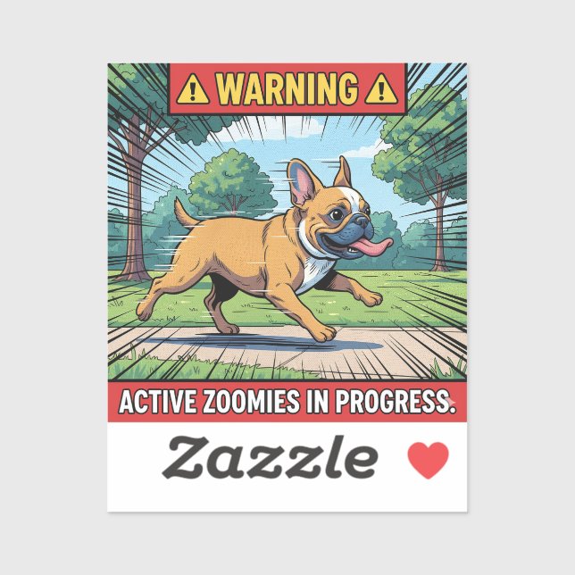 Warning Active Zoomies French Bulldog Funny Dog De (Sheet)