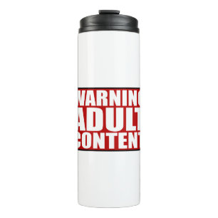 Warning adult content filling sign red thermal tumbler