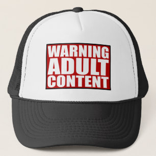 Warning adult content filling sign red trucker hat