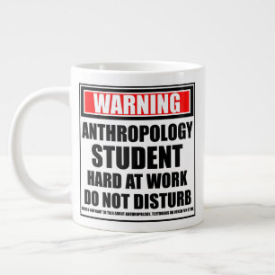 Warning Anthropology Student Hard At Work Large Coffee Mug