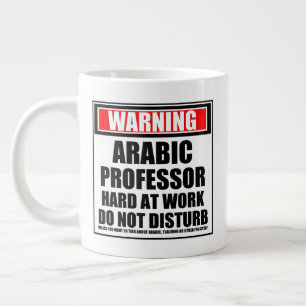 Warning Arabic Professor Hard At Work Large Coffee Mug