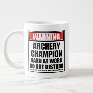 Warning Archery Champion Hard At Work Large Coffee Mug