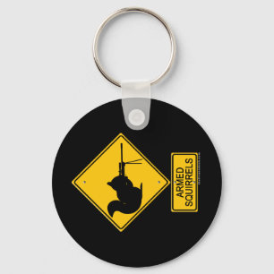Warning Armed Squirrels Key Ring