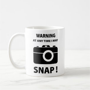 Warning At Any Time I May Snap Coffee Mug