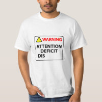 Warning - Attention Deficit Disorder