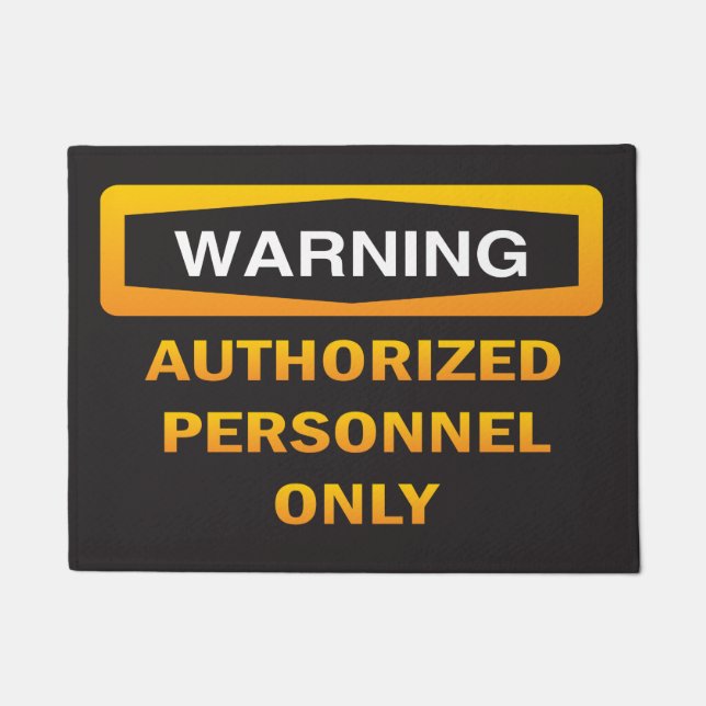 Warning: Authorised Personnel Only Doormat (Front)